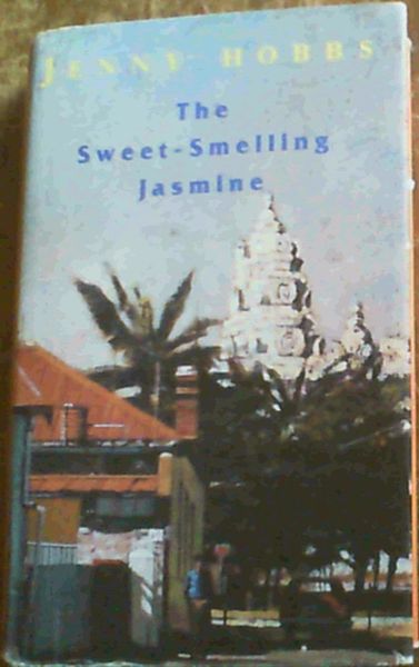 The Sweet-Smelling Jasmine