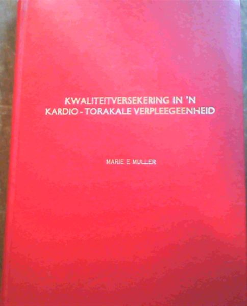 Kwaliteitversekering In 'N Kardio - Torakale Verpleegeenheid