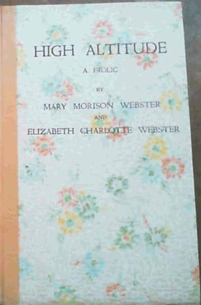 High Altitude : A Frolic