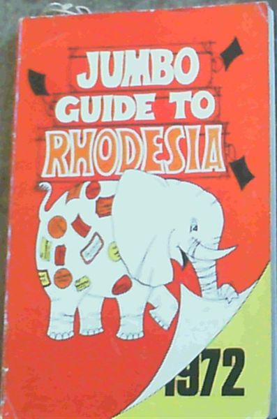 Jumbo Guide To Rhodesia 1972