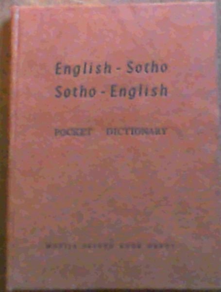 English - Sotho Sotho - English Pocket Dictionary