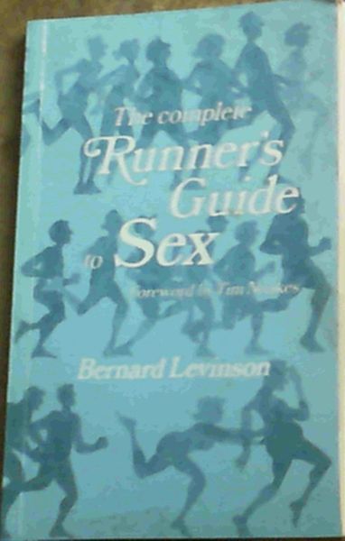 The Complete Runner's Guide to Sex