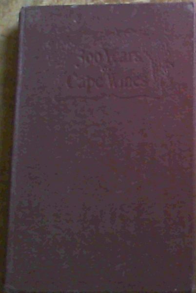 300 Years Of Cape Wine