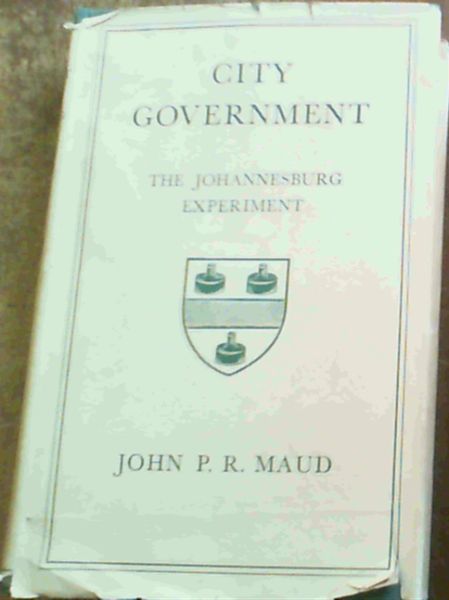 City Government; The Johannesburg Experiment