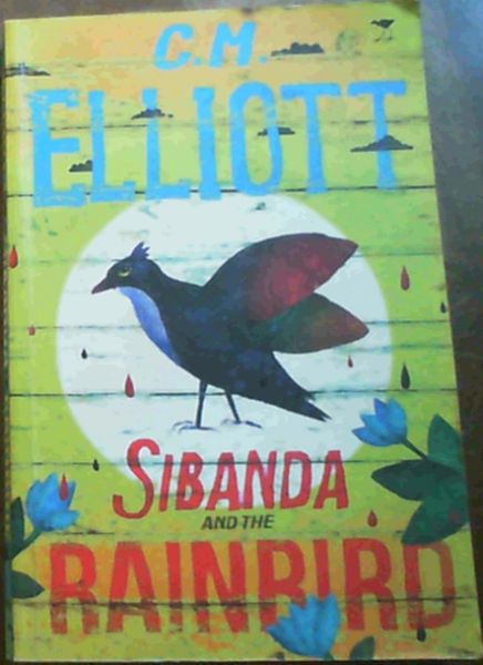 Sibanda and the Rainbird
