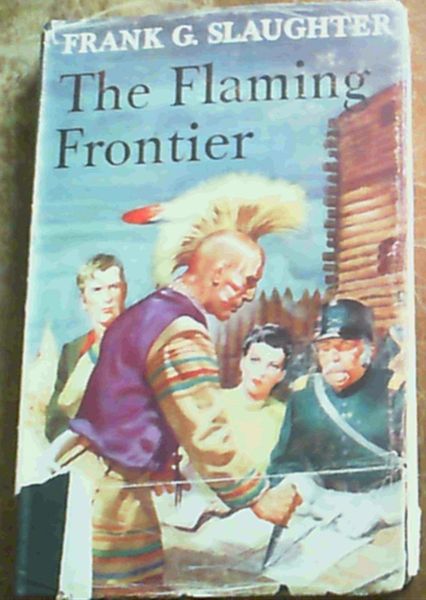The Flaming Frontier