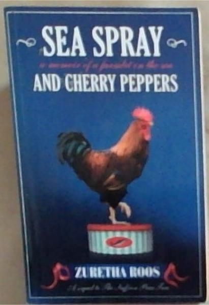 Sea Spray and Cherry Peppers