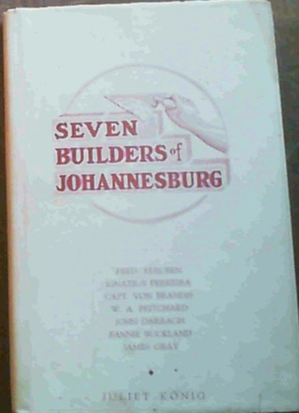 Seven Builders of Johannesburg