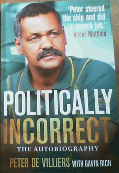 Politically Incorrect: The Autobiography
