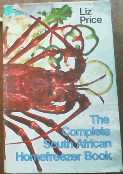 The Complete South African Homefreezer Book