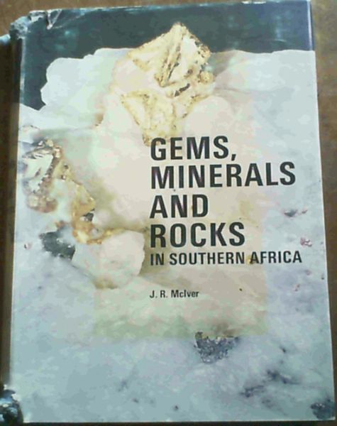 Gems, Minerals and Rocks in Southern Africa