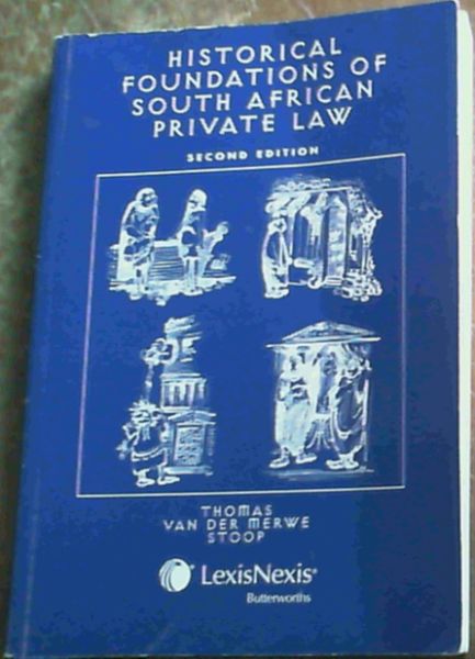 Historical Foundations of South African Private Law