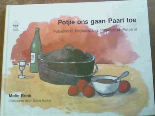 Potjie ons gaan Paarl toe