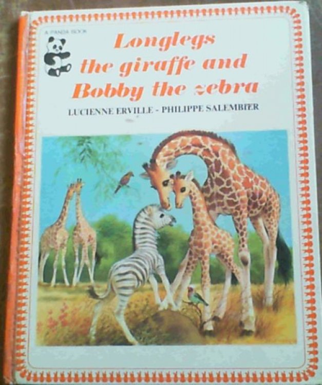 Longlegs the Giraffe and Bobby the Zebra