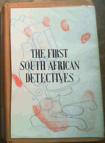 The First South African Detectives