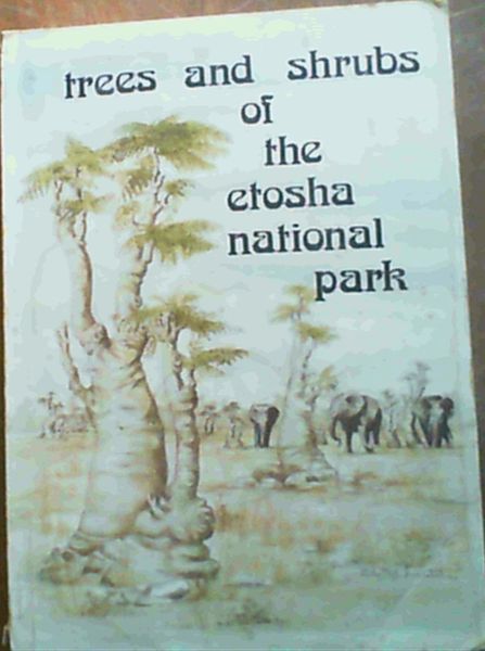 Trees and Shrubs of the Etosha National Park