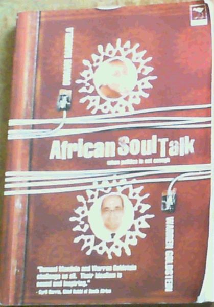 African Soul Talk : When Politics is not Enough