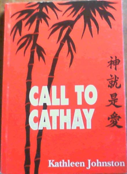 Call to Cathay