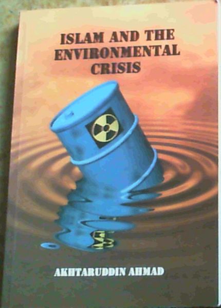 Islam and the Environmental Crisis
