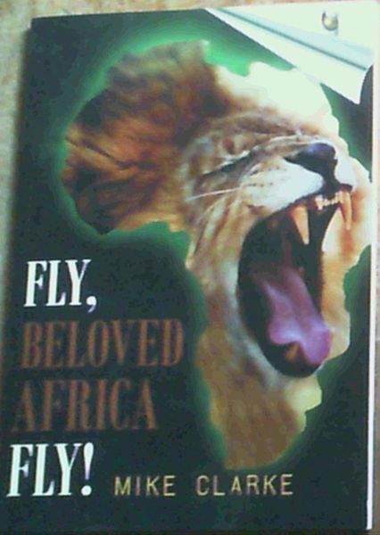 Fly, Beloved Africa Fly!