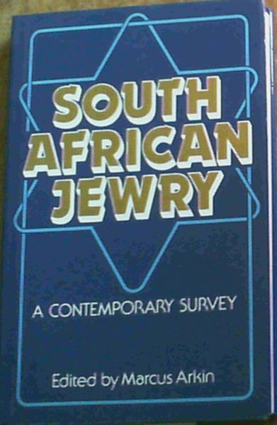 South African Jewry : A Contemporary Survey