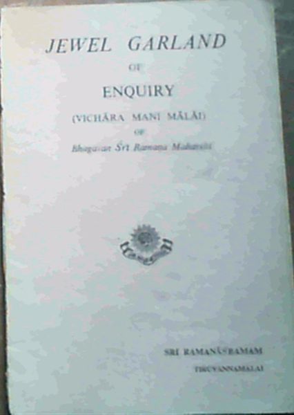 Jewel Garland of Enquiry (Vichara Mani Malai)