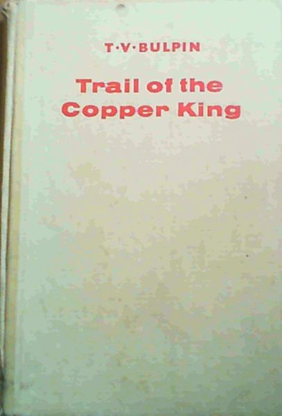 Trail of the Copper King
