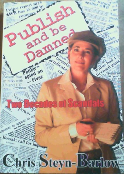 Publish and Be Damned: Two Decades of Scandals