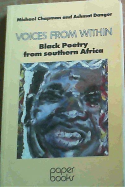 Voices from Within : Black Poetry from Southern Africa