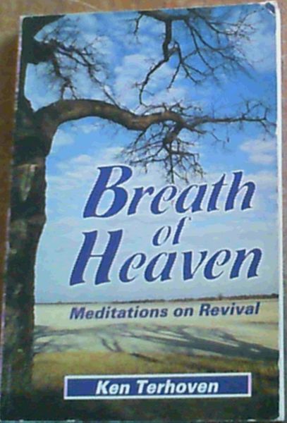 Breath of Heaven : Meditations on Revival