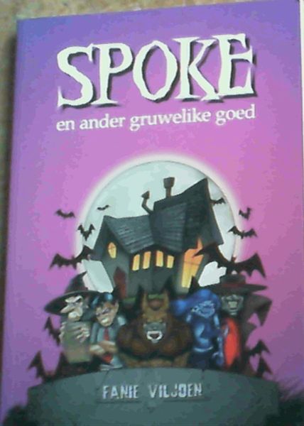 Spoke En Ander Gruwelike Goed