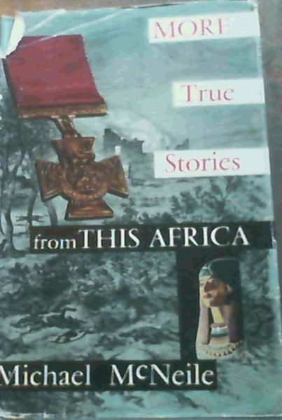 More True Stories from This Africa