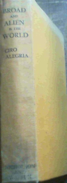 Broad and Alien is the World