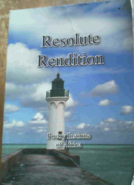 Resolute Rendition : A book of verse from young South Africans aged up to 13 years