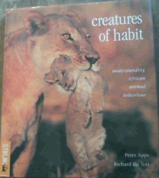 Creatures of Habit : Understanding African Animal Behaviour