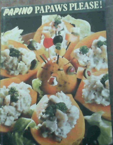 Papino Papaws Please! : Original ways to update your menu