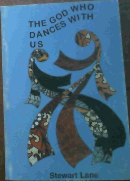 The God Who Dances With Us