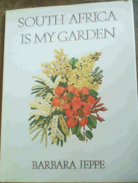 South Africa Is My Garden