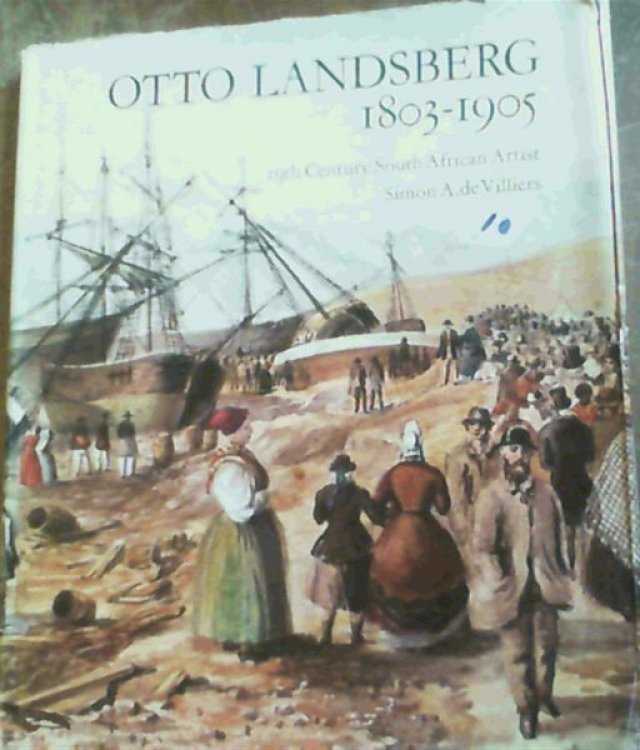 Otto Landsberg 1803-1905 : 19th Century South African Artist