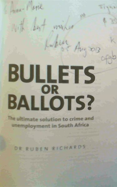 Bullets or Ballots: The Ultimate Solution to Crime and Unemployment in South Africa