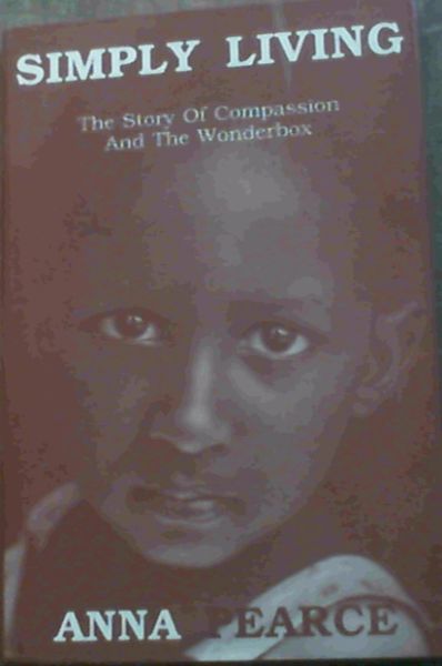 Simply Living : The Story of Compassion and the Wonderbox
