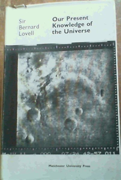 Our Present Knowledge of the Universe