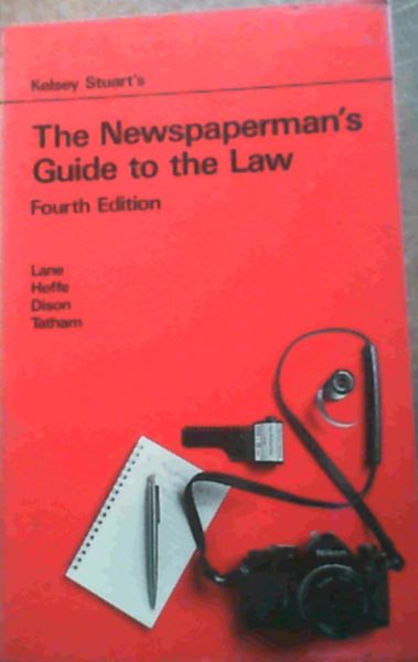 The Newspaperman's Guide to the Law