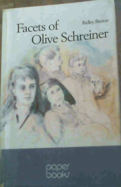 Facets of Olive Schreiner: A manuscript source book (Human Sciences Research Council publication series)