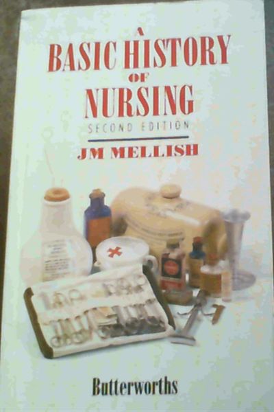 A Basic History of Nursing (2nd Edition)