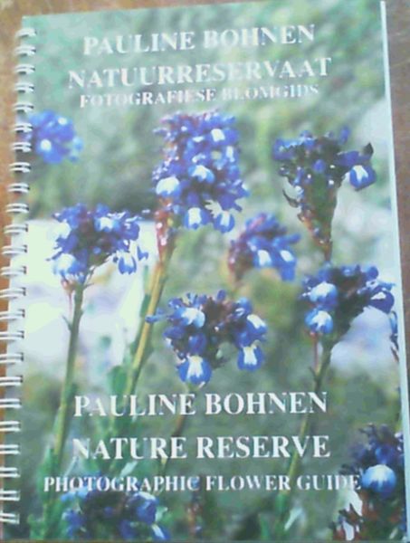 Pauline Bohnen Nature Reserve : Photographic Flower Guide