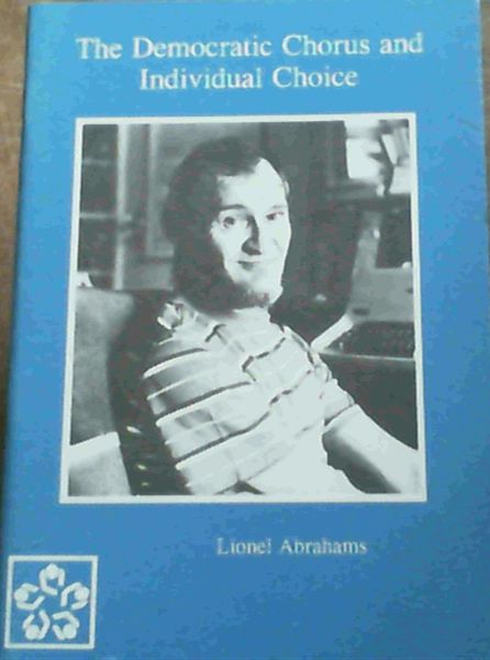 The democratic chorus and individual choice (37th Alfred and Winifred Hoernle memorial lecture)