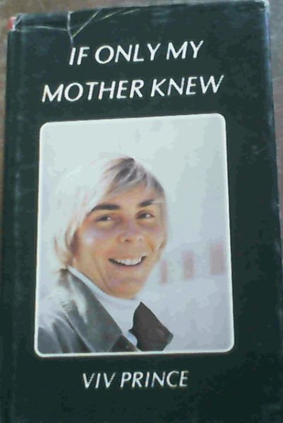 If only my mother knew