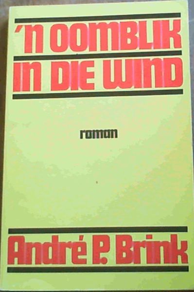 N Oomblik In Die Wind