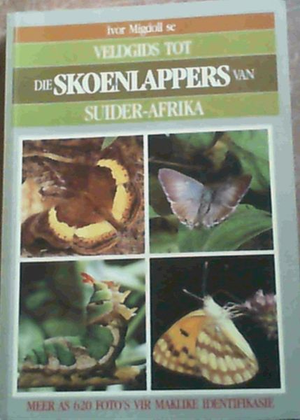 Veldgids Tot Die Skoenslappers Van Suid-Afrika